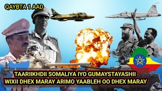 TAARIIKHDII SOMALIYA IYO GUMAYSTAYASHII WIXII DHEX MARAY ARIMO YAABLEH😱😱 Party 1 [upl. by Nylatsyrk]