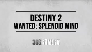 Destiny 2 Wanted Splendid Mind HVT Glade of Echoes on Nessus  Spider Wanted Bounty Locations [upl. by Navannod]