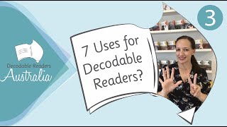 Episode 3 7 Uses for Decodable Readers [upl. by Kenzi]