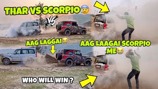 Thar Vs Scorpio🔥 TUG OF WAR Aag Laggai Scorpio me  Preparation for Ladakh Ride [upl. by Assi]