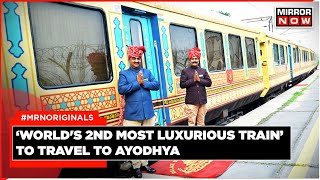 ‘Palace on Wheels’ To Start Religious Tour To Ayodhya [upl. by Allehcim407]