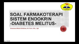 Soal Farmakoterapi Diabetes Melitus [upl. by Dody569]