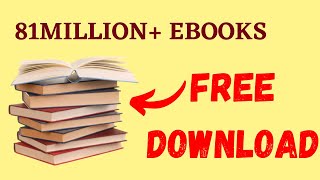 MINDBLOWING WEBSITE FOR FREE EBOOK DOWNLOADOver 81Million ebooks for FREE [upl. by Okiruy673]