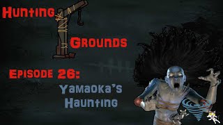 Hunting Grounds Episode 26 Yamaokas Haunting [upl. by Vidovik919]