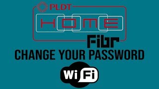 How to change your PLDT Home Fibr WiFi Password 2018 [upl. by Yeaton]