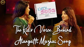 The Kids Voice Behind Alangatti Mazhai Song  Madai Thirandhu  Chapter 3  Iruvar [upl. by Kissiah]