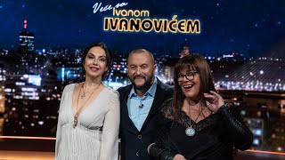 Veče sa Ivanom Ivanovićem Nataša Ninković i Vesna Čipčić [upl. by Yhtamit]