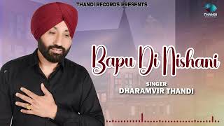 Bapu Di Nishani song 2024 punjabisong bapuji india punjabi [upl. by Inait709]