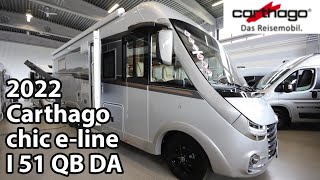 Carthago chic e line I 51 QB DA 2022 Motorhome 807 m [upl. by Mungo]