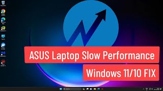 Asus Laptop Slow Performance Windows 1110 FIX [upl. by Eppilihp426]