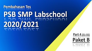 Tes PSB SMP LABSCHOOL 2020 Part4 5155 [upl. by Nimra]