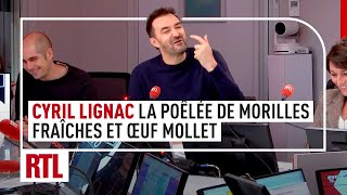 Cyril Lignac  la poêlée de morilles fraîches et œuf mollet [upl. by Nolitta]