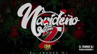 PERREO NAVIDEÑO 2 ⚡ El Franko DJ [upl. by Claiborn348]