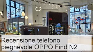 Recensione telefono pieghevole OPPO Find N2 Flip  Dispositivi mobili e tecnologie [upl. by Noeruat]