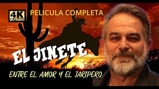 EL JINETE quotEnte el Amor y El Jaripeoquot PELICULA COMPLETA peliculasmexicanas cinemexicano [upl. by Cathlene]