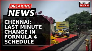 Breaking News LastMinute Change Rocks Formula 4 Race in Chennai New Schedule Announced [upl. by Asset842]