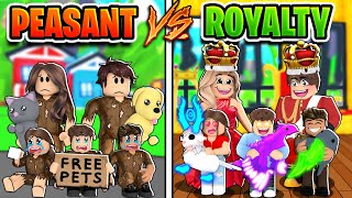 ROYAL Family VS PEASANT Family In Adopt Me Roblox Adopt Me [upl. by Nairod]