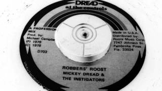 Mickey Dread amp The Instigators  Robbers Roost 1978 [upl. by Conah258]