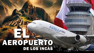 Así se construye El aeropuerto Internacional de chinchero [upl. by Cleary]