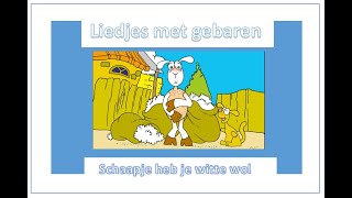 Schaapje schaapje heb je witte wol [upl. by Battiste290]