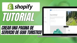 Como hacer una pagina de servicio de guia turistico en Shopify [upl. by Nye]