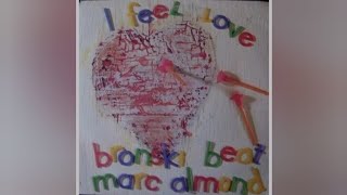 BRONSKI BEAT  I Feel Love Maxi 45  1985 [upl. by Hilliard]