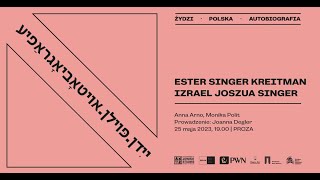 Żydzi Polska Autobiografia Ester Singer Kreitman i Izrael Joszua Singer [upl. by Reube]