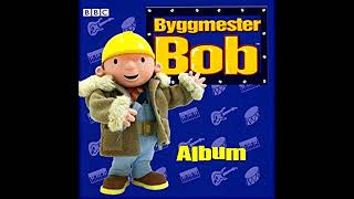 Byggmester Bob  Slapp av Bob [upl. by Manlove]