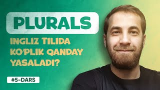 5DARS  Plurals INGLIZ TILIDA KOPLIK YASASH GRAMMATIK QOIDASI [upl. by Vivyanne]