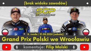 Grand Prix Polski we Wrocławiu  8 runda  31082024 sobota  🔴LIVE🔴 [upl. by Ellennahc57]