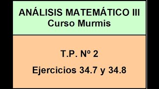 AM3 Murmis  TP 2  Ej 347 y 348 [upl. by Celeste]