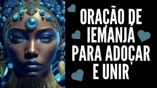 Oração de Iemanjá para fortalecer o amor e união [upl. by Melany356]