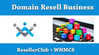 How To Resell Domain Using Resellerclub With Whmcs  Start Domain Reselling Business [upl. by Zinah]