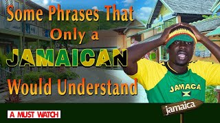 Jamaican Phrases Part 1 [upl. by Cornia557]