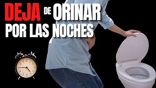 🔴¿CÓMO DEJAR DE MICCIONAR POR LAS NOCHES💦🌜  STOP URINATING AT NIGHT [upl. by Ary]