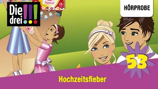 Die drei   Folge 53 Hochzeitsfieber  Hörprobe zum Hörspiel [upl. by Airual]