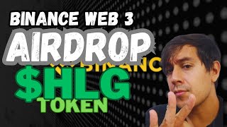 Airdrop de Binance Web 3  Tokens HLG  SIN INVERSIÓN [upl. by Auqenehs]