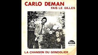 CARLO DEMAN  La chanson du gondolier El gondolero  RAPHAEL Cover 45T  1977 [upl. by Mendy451]