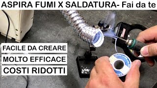 bellissimo ASPIRA FUMI PER SALDATURE Saldatura elettroniche Saldare a stagno FAI DA TE aspiratore [upl. by Ku]