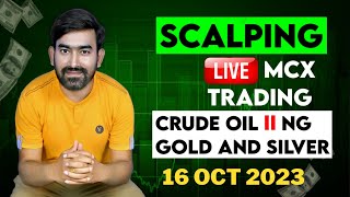 LIVE MCX Trading  Crude Oil II Natural Gas II 16 OCT 2023 II livetrading [upl. by Haizek]