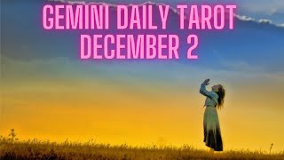 Gemini Daily Tarot Forecast December 2 2023 [upl. by Naquin]