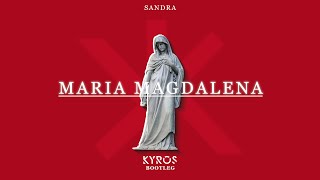 Sandra  Maria Magdalena Kyros Bootleg [upl. by Fifi]