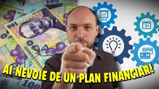 Ce este un PLAN FINANCIAR si de ce SATI FACI UNUL [upl. by Dleifniw]