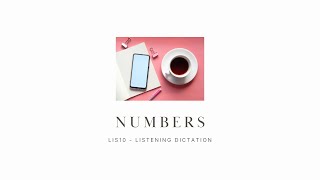 Nghe Chép Chính Tả Tiếng Anh  Numbers  LIS10  Listening Dictation [upl. by Giraldo]