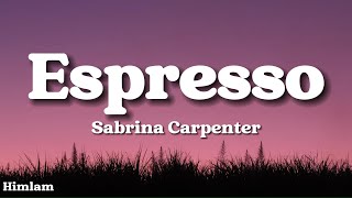 Sabrina Carpenter  Espresso Lyrics [upl. by Onek]