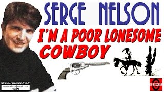 IM A POOR LONESOME COWBOY Tribute to Pat Woods  Serge Nelson [upl. by Riamu]