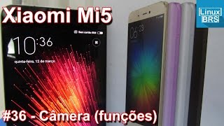 Xiaomi Mi5  Câmera funções [upl. by Eastlake]