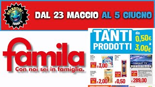 Volantino FAMILA dal 23 Maggio al 5 Giugno 2024 🟢⚪️🔴 anteprima offerte [upl. by Ridglee]