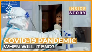 When will the COVID19 pandemic end  Inside Story [upl. by Huberty127]