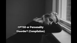 CPTSD or Personality Disorder Compilation [upl. by Alywt]